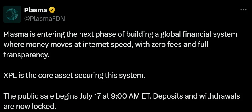 Plasma:XPL 公售将于 7 月 17 日开始 Plasma:XPL 公售将于 7 月 17 日开始