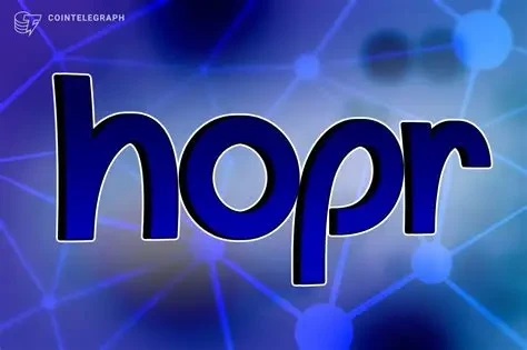 HOPR：去中心化隐私通信网络